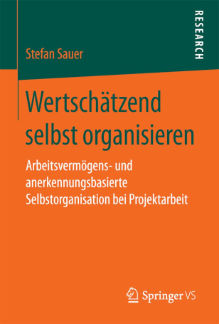 Wertschätzend selbst organisieren