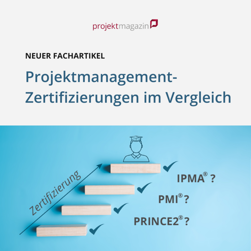 Fachartikel "Projektmanagement-Zertifizierungen im Vergleich - Teil 2"